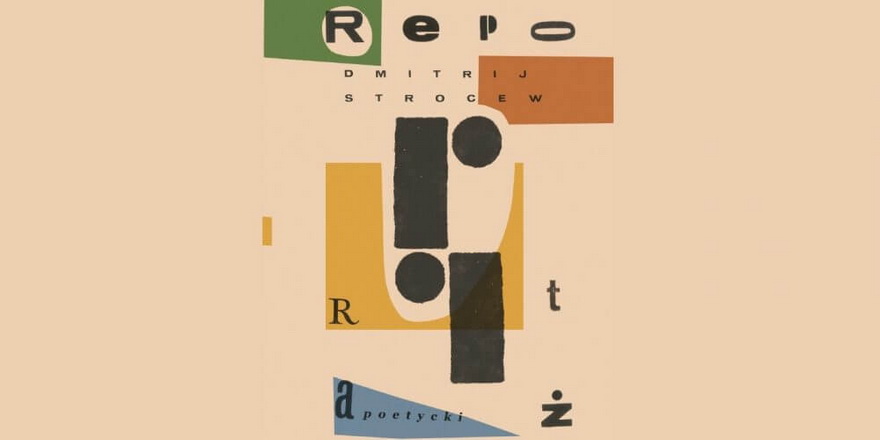 Reportaż poetycki — кніга вершаў Строцава па-польску