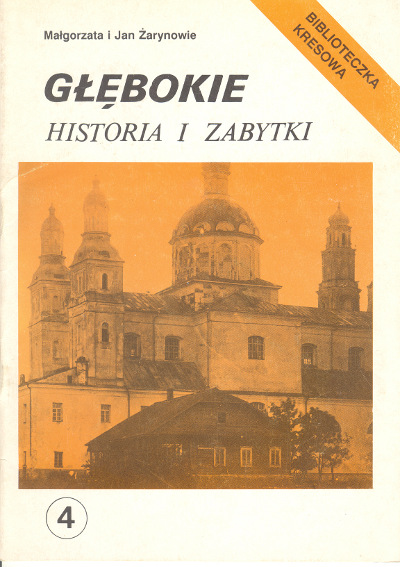 Głębokie. Historia i zabytki