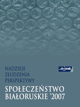 Społeczeństwo białoruskie ’2007