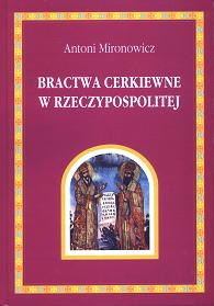 Bractwa cerkiewne w Rzeczypospolitej