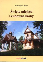 Święte miejsca i cudowne ikony