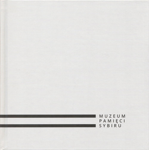 Muzeum Pamięci Sybiru