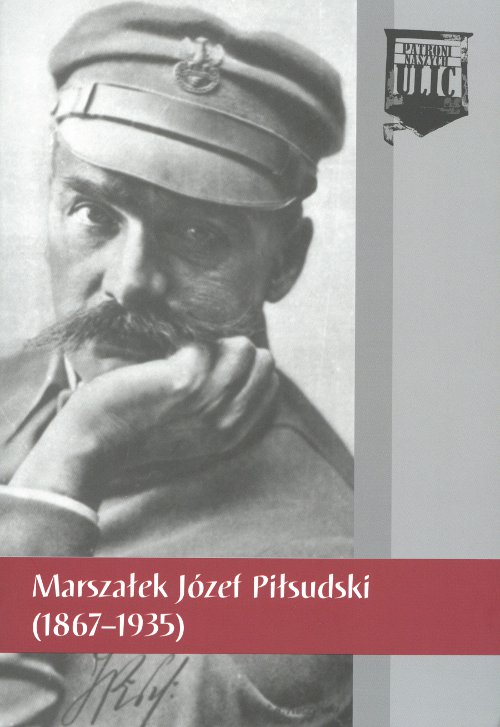 Marszałek Józef Piłsudski