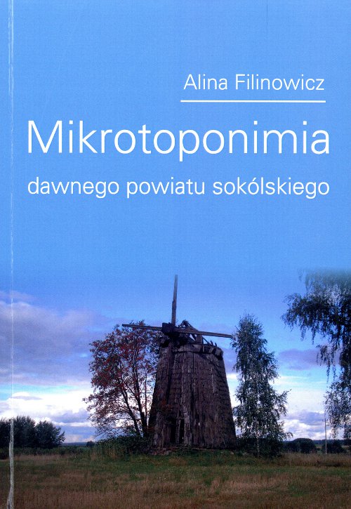 Mikrotoponimia dawnego powiatu sokólskiego