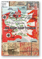 Трафімчык Анатоль, Пра нашу і вашу гісторыю