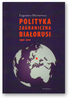 Mironowicz Eugeniusz, Polityka zagraniczna Białorusi