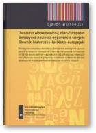 Barszczeuski Lavon, Беларуска-лацінска-еўрапейскі слоўнік
