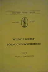 Wilno i Kresy Północno-Wschodnie