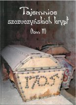 Tajemnica Szczuczyńskich krypt