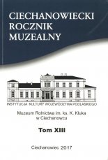 Ciechanowiecki Rocznik Muzealny Tom XIII