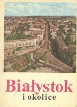 Białystok i okolice