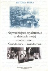 Najważniejsze wydarzenie w dziejach mojej społeczności