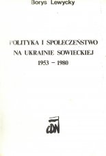 Polityka i społeczeństwo na Ukrainie Sowieckiej