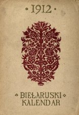 Biełaruski Kalendar Našaje Niwy 1912