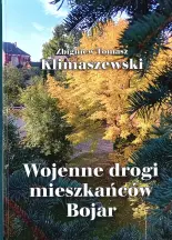 Wojenne drogi mieszkańców Bojar 