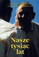 Nasze tysiąc lat