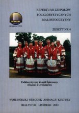 Repertuar zespołów folklorystycznych Białostocczyzny