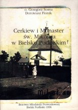 Cerkiew i Monaster św. Mikołaja w Bielsku Podlaskim